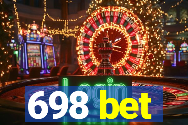 698 bet